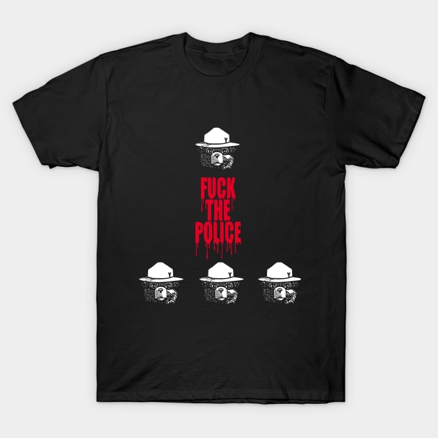 FUCK THE POLICE T-Shirt by partjay